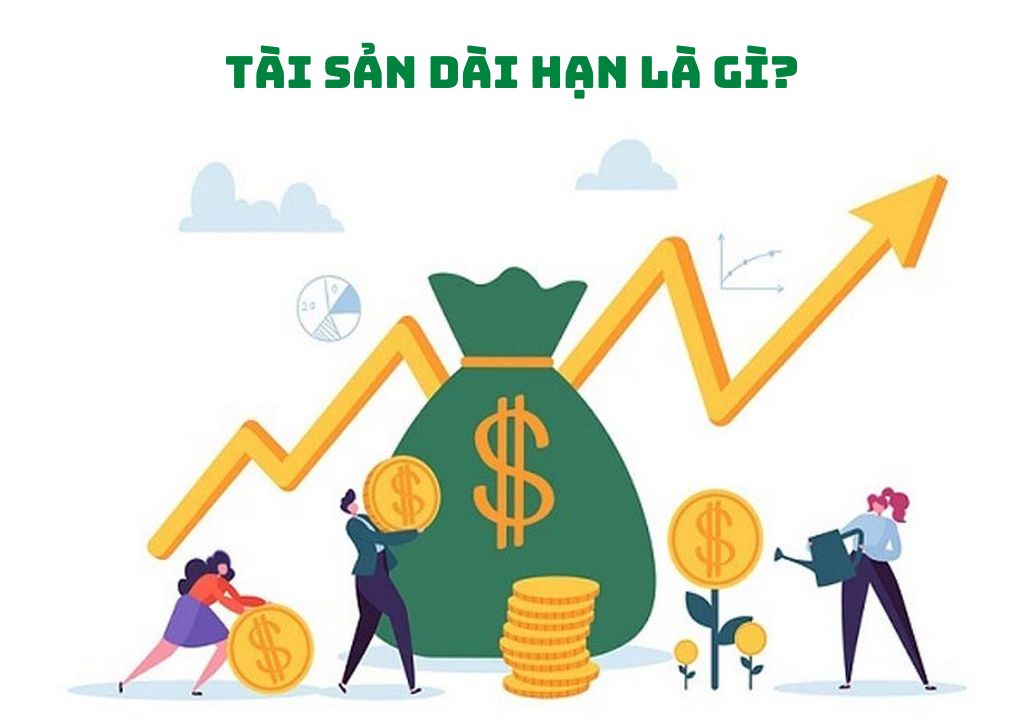 Tài sản dài hạn là gì